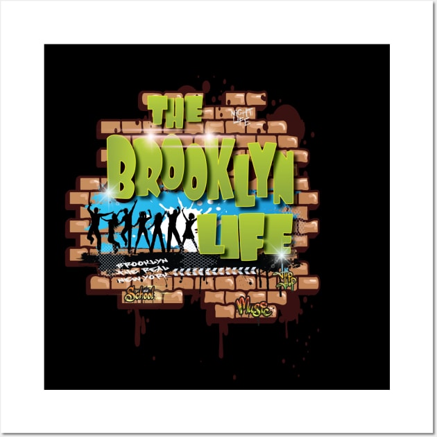 The Brooklyn Life New York Grafitti Style Backdrop - Brooklyn Strong, - BKLYN NY - Music Freestyle Wall Art by Envision Styles